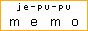 je-pu-pu memo